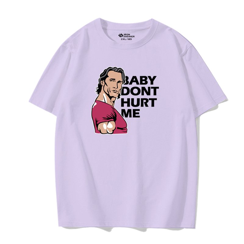 Fashion King of Great Strength Funny Baby Front Hurt Me Fitness Sports Pure Cotton T-shirt plus Size Breathable Short Sleeve - Yallafit